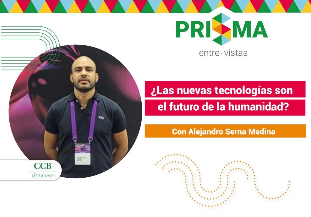 Alejandro Serna ¿Las nuevas tecnologías son el futuro de la humanidad?