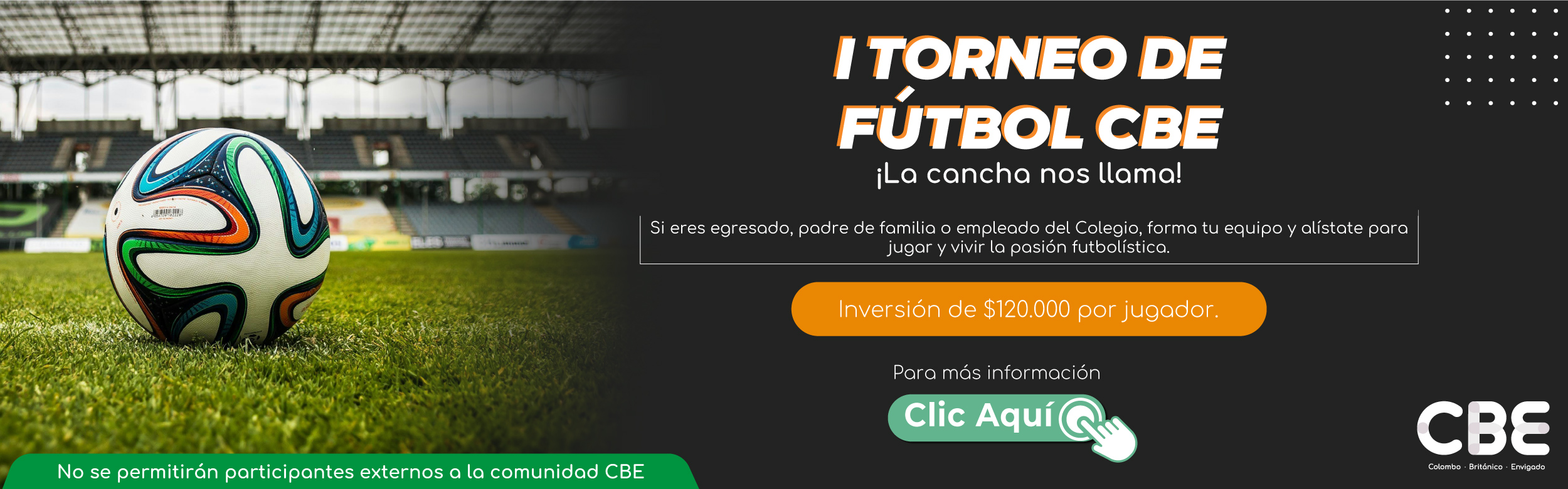 I TORNEO DE FÚTBOL CBE
